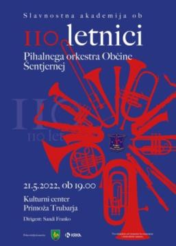 Slavnostni koncert ob 110 letnici Pihalnega orkestra Občine Šentjernej
